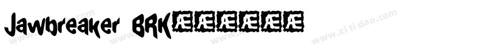 Jawbreaker BRK字体转换